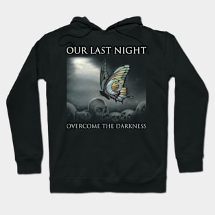 OUR LAST NIGHT BAND Hoodie